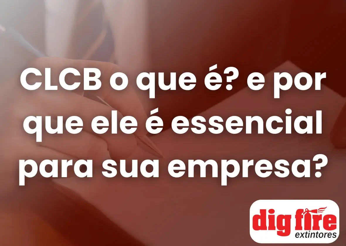 CLCB o que é? e por que ele é essencial para sua empresa?