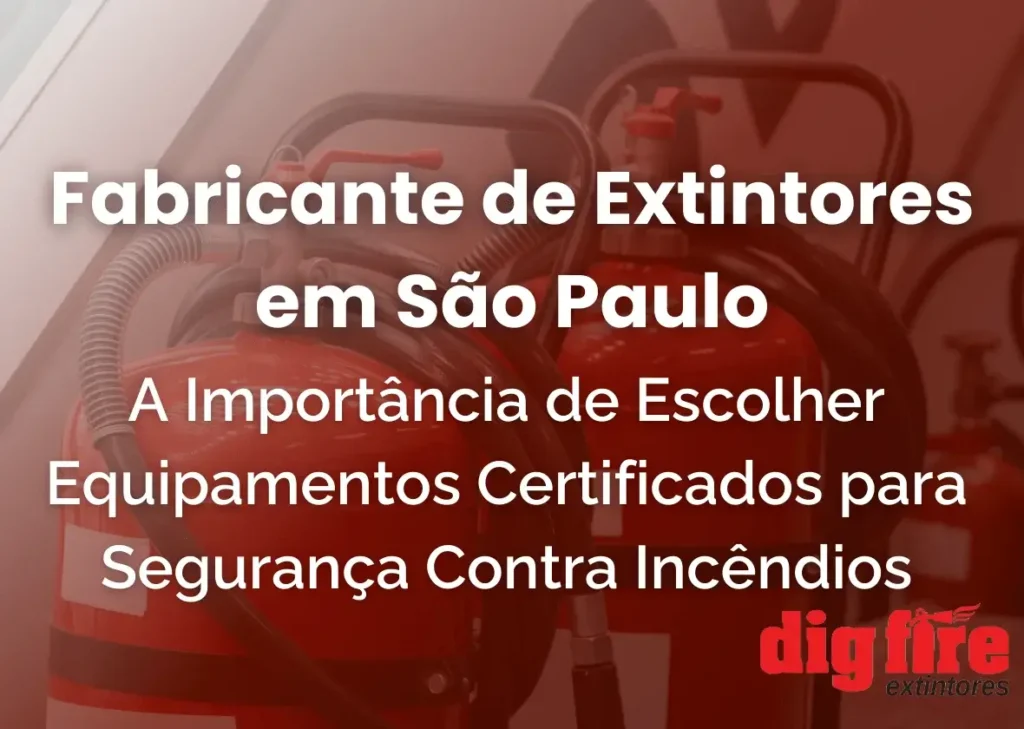 Fabricante de Extintores em São Paulo