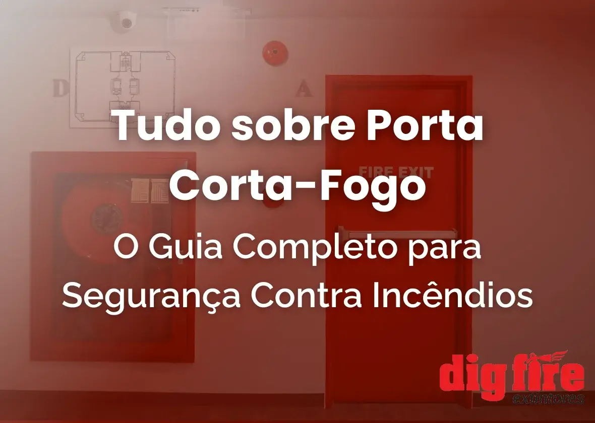 Tudo sobre Porta Corta-Fogo