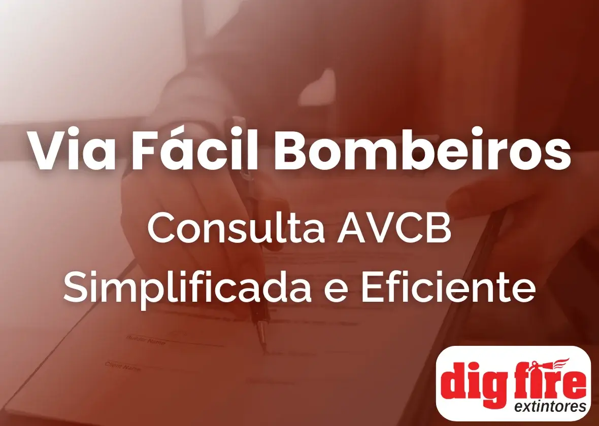 Via Fácil Bombeiros: Consulta AVCB Simplificada e Eficiente