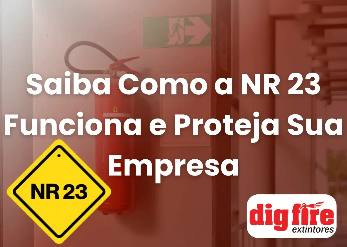 Saiba Como a NR 23 Funciona e Proteja Sua Empresa