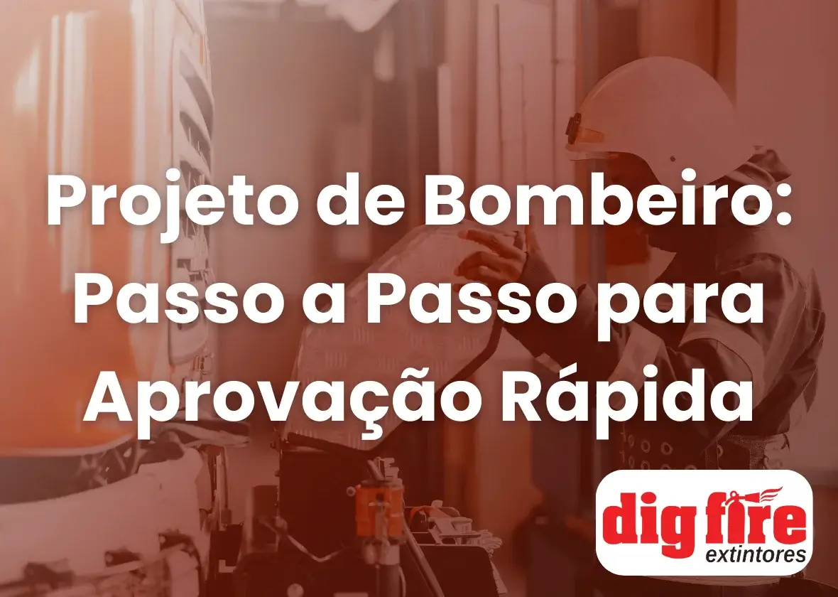 Projeto de Bombeiro: Passo a Passo para Aprovação Rápida