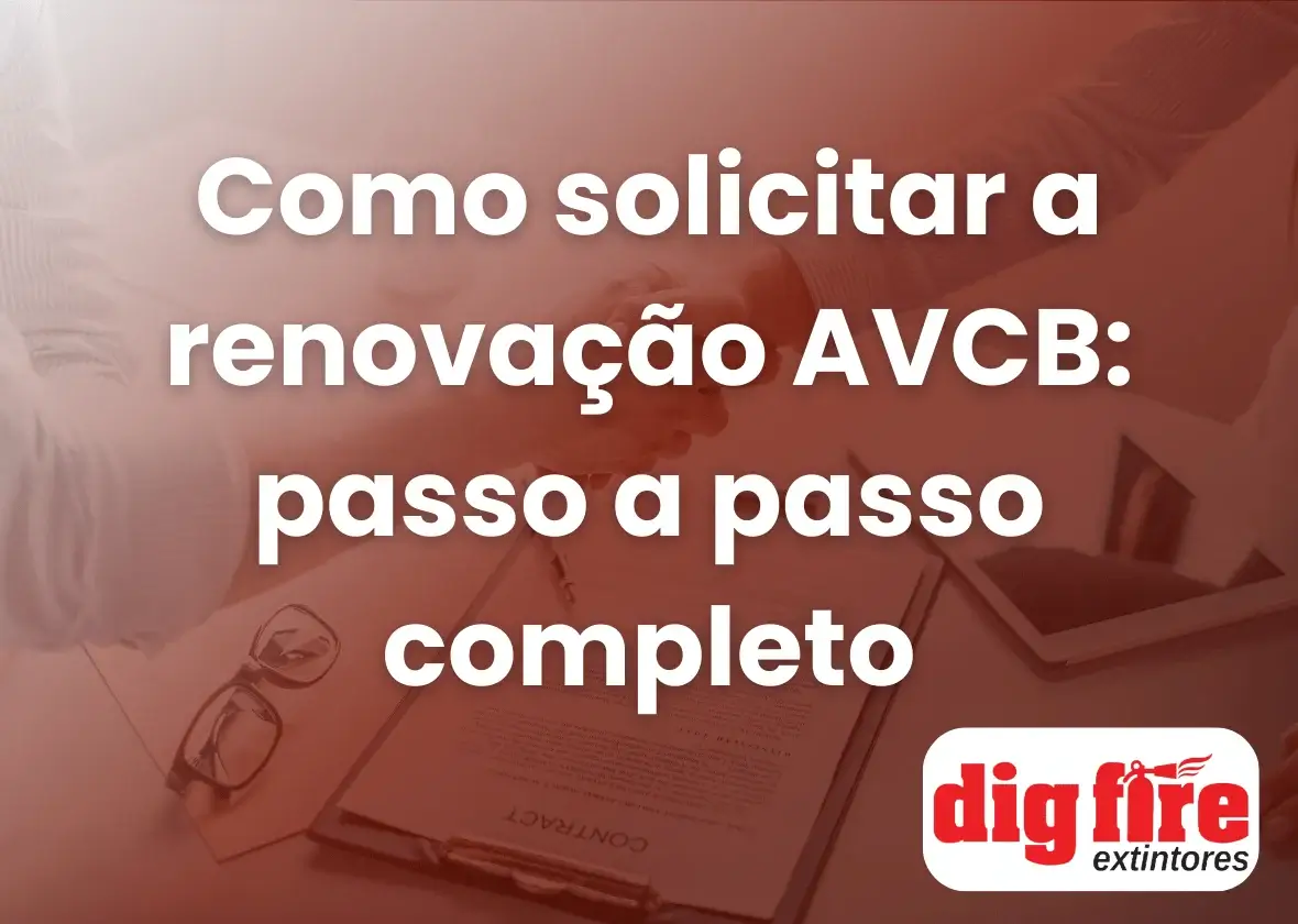 Como fazer a Renovação AVCB de forma correta