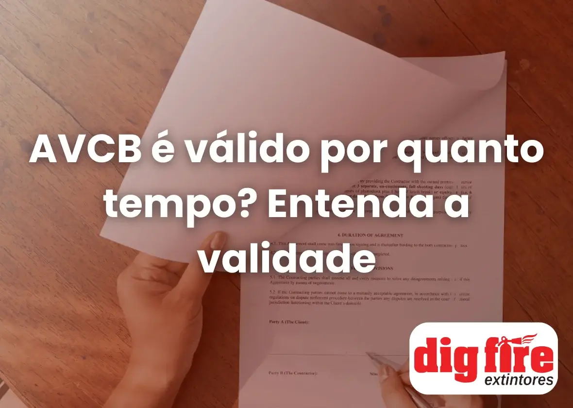 AVCB é válido por quanto tempo? Entenda a validade