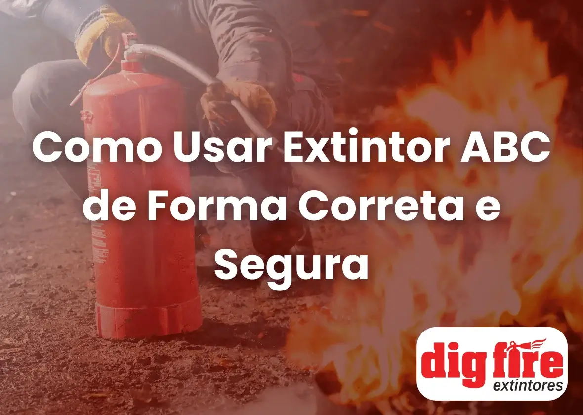 Como Usar Extintor ABC de Forma Correta e Segura