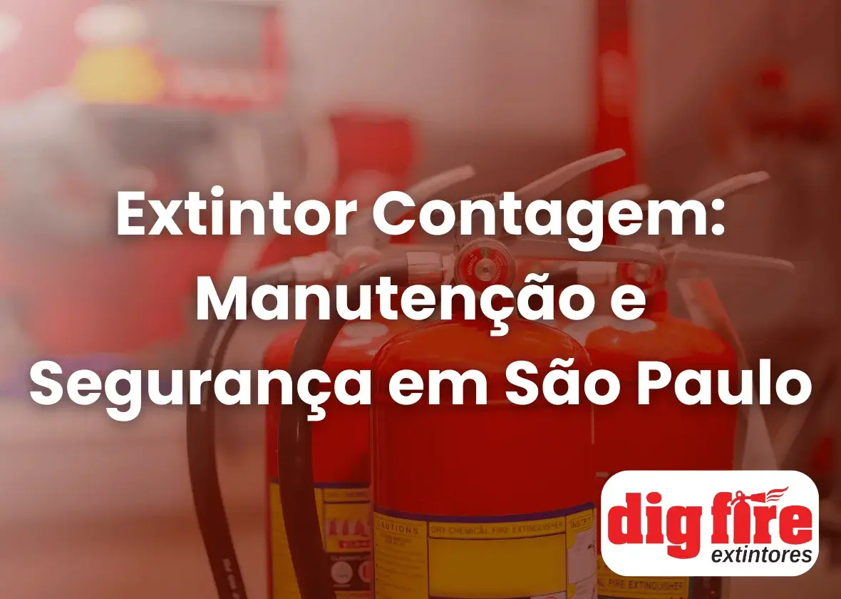 Extintor Contagem: Manutenção e Segurança em São Paulo