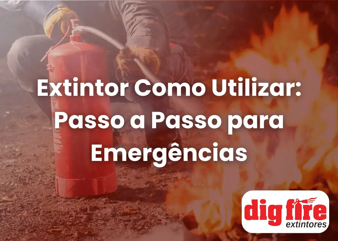 Extintor Como Utilizar: Passo a Passo para Emergências