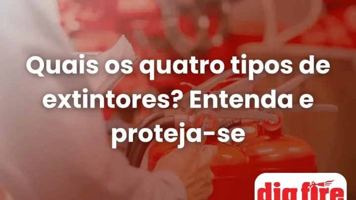Quais os quatro tipos de extintores