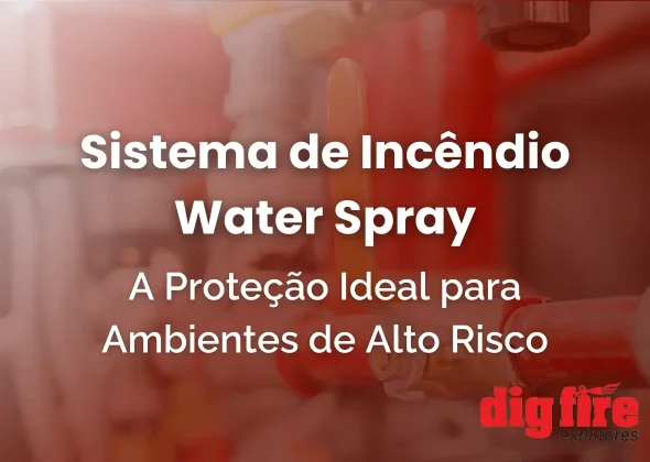 Sistema de Incêndio Water Spray